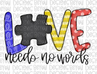 Love Needs No Words - Autism Digital Design