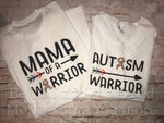 Warrior / Mama of A Warror - Autism