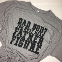 Dad Bod, You Mean Father Figure