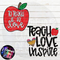 Teach Love Inspire or To Teach is to Love