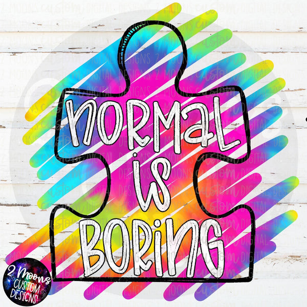 Normal is Boring