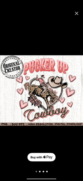 Pucker Up Cowboy